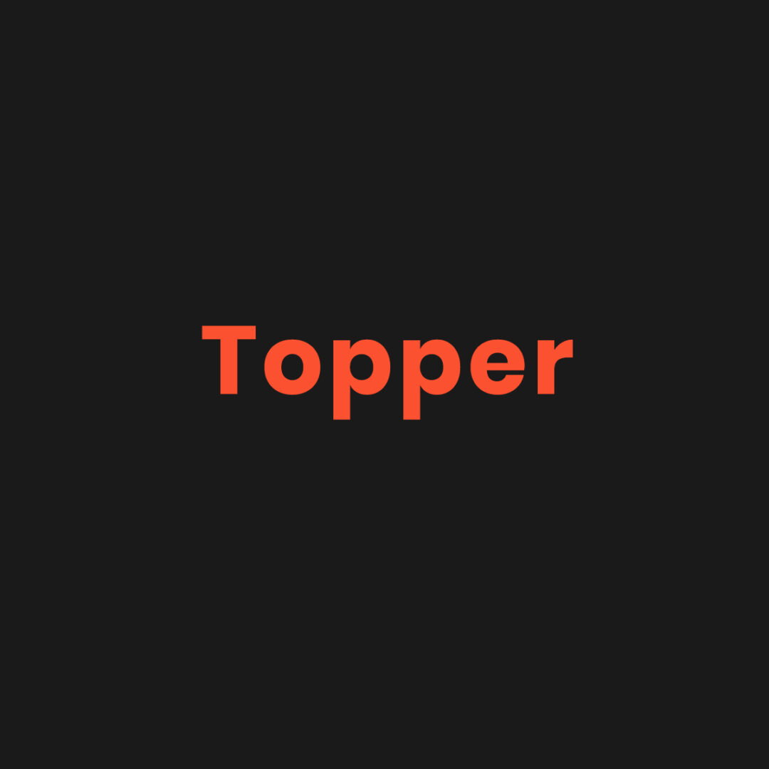 Topper