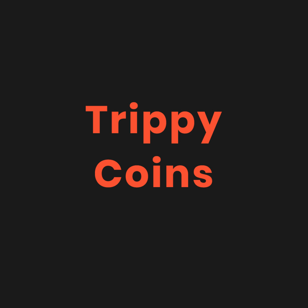 Trippy Coins